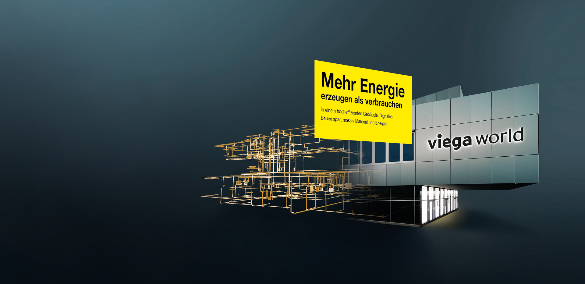 Digital rendering of the Viega World building, featuring a yellow German-language message about energy-efficient construction against a dark background.